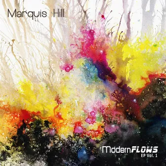 Modern Flows EP, Vol. 1 by Marquis Hill