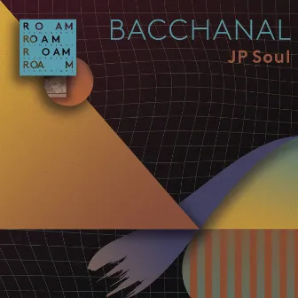 Bacchanal by JP Soul