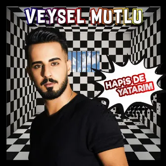 Hapis de Yatarım by Veysel Mutlu