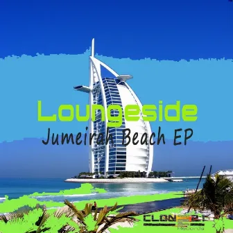 Jumeirah Beach EP by Loungeside