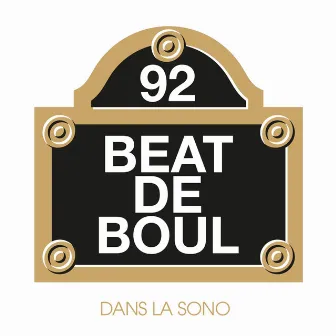 Dans la sono by Beat De Boul