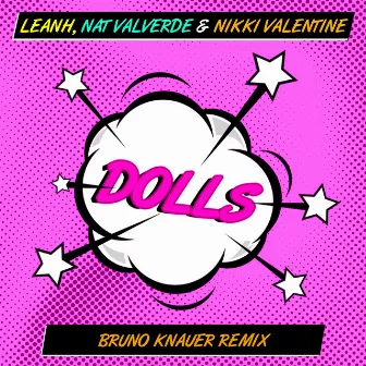 Dolls (Bruno Knauer Mix) by Nat Valverde