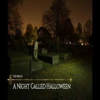 A Night Called Halloween by Cordero