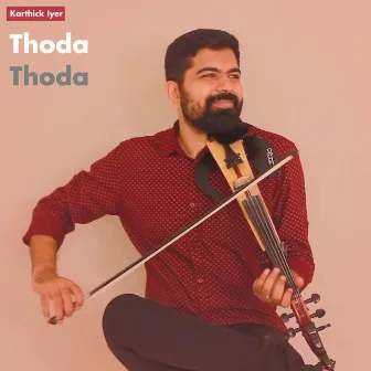 Thoda Thoda by Karthick Iyer