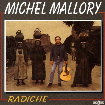 Radiche by Michel Mallory