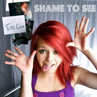 Shame to See by Tess Dunn