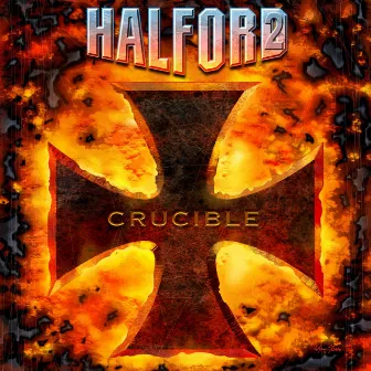 Crucible by Halford