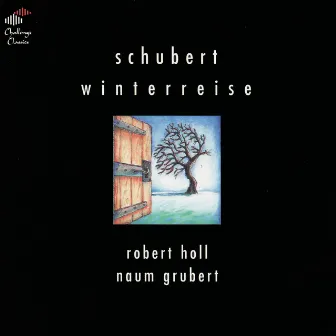 Schubert: Winterreise by Robert Holl