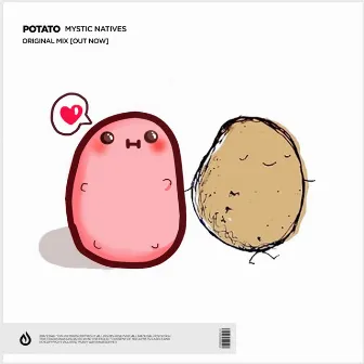 Potato by Mystic Natives