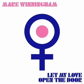 Let My Love Open The Door by Mare Winningham