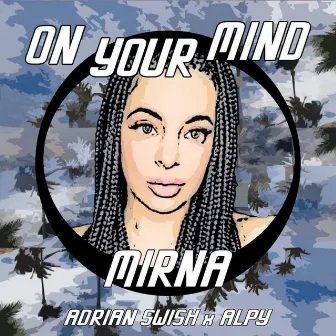 On Your Mind by Mirna