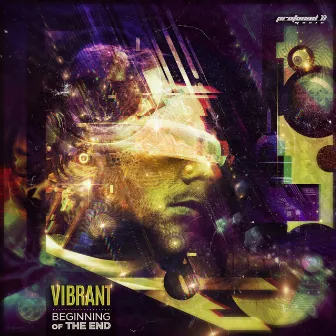 Beginning of the End by Vibrant