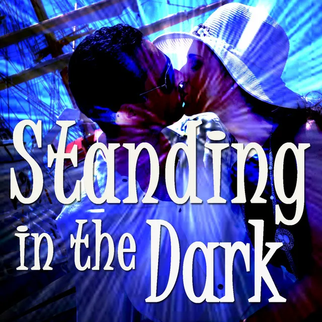 Standing in the Dark