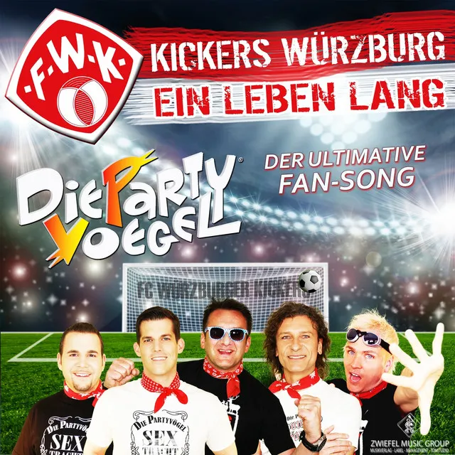 Kickers Würzburg - Ein Leben lang - Der ultimative Fan Song