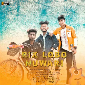 Rix Lobo Nuwari - Single by 