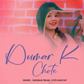 Dumar K Chote by Jyoti Kashyap