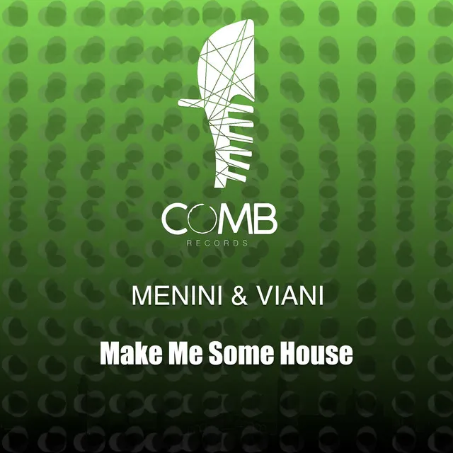 Make Me Some House - Radio Mix