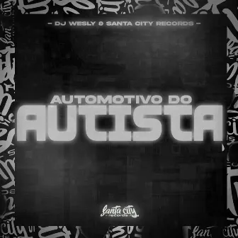 Montagem do Autista by Dj wesly