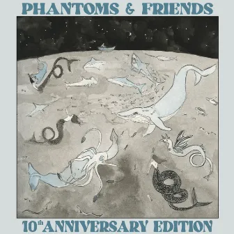 Phantoms & Friends (10th Anniversary Edition) by Old Man Canyon