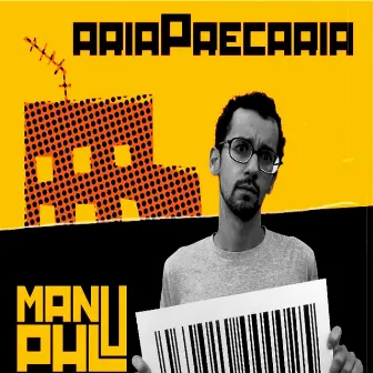 Aria precaria by Manu Phl