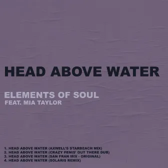 Head Above Water by Elements Of Soul