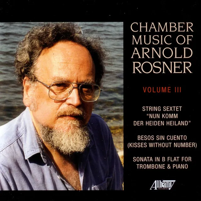 Chamber Music of Arnold rosner, Vol. III