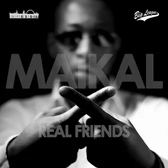 Real Friend by Maikal X