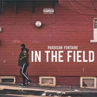 In The Field by Pardison Fontaine