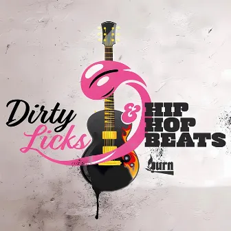 Dirty Licks & Hip Hop Beats by Jonathan Josue Monroy