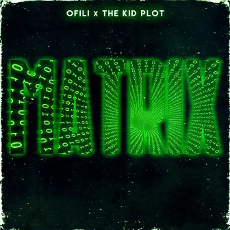 Matrix by The Kid Plot