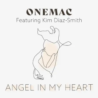 Angel in My Heart by Onemac