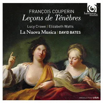 F. Couperin: Leçons de ténèbres by La Nuova Musica