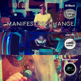 Manifesting Change by Al Black