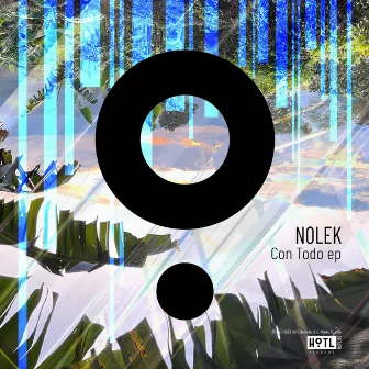 Con Todo EP by Nolek