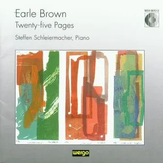 Earle Brown: Twenty-Five Pages by Earle Brown