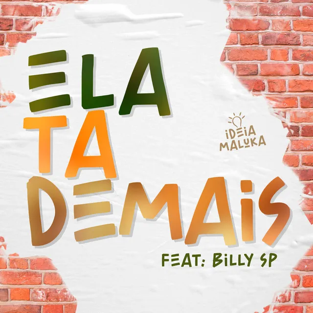 Ela Tá Demais (feat. Billy SP)