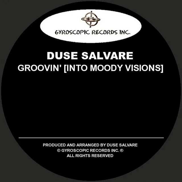 Groovin' (Into Moody Visions) - Original Mix