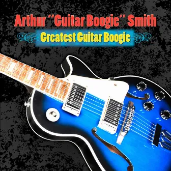 Greatest Guitar Boogie by Arthur 