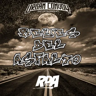 Reyes del asfalto by Muerto RDA