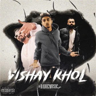 Vishay Khol by Badie Music