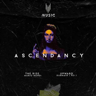 Ascendancy EP by Dubmask (RO)