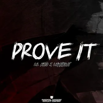 Prove It by Lil Keto