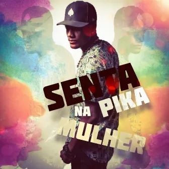 Senta na Pika Mulher by Mc Black