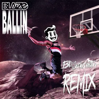 Ballin (BLVCKSMITH Remix) by BLVCKSMITH