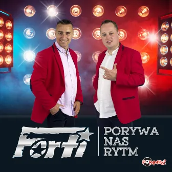 Porywa nas rytm by Forti