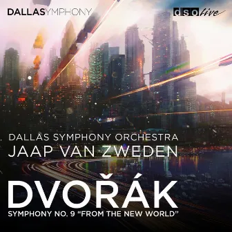 Dvořák: Symphony No. 9 in E Minor, Op. 95, B. 178 