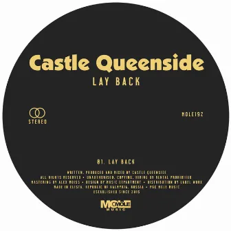 Lay Back by Castle Queenside