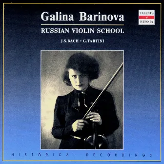 Russian Violin School: Galina Barinova by Unknown Artist