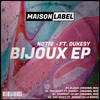 Bijoux EP by NotiV (UK)