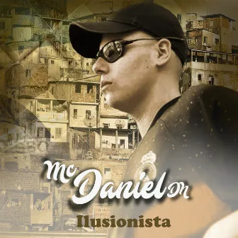 Ilusionista by MC Daniel DN